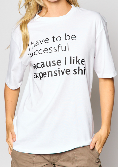 I Have To Be Successful Graphic Tee-White - Impoze Style™